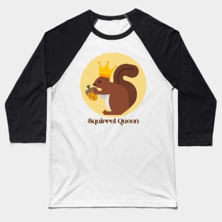 Squirrel Queen Baseball T-Shirt